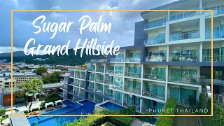 Sugar Palm Grand Hillside / Kata Beach, Phuket Thailand 🇹🇭