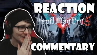 Gamescom 2018 Devil May Cry 5 Gameplay Trailer Reaction/Commentary!