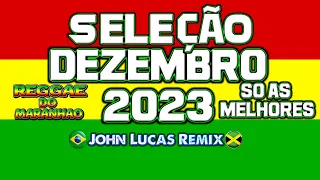 SELEÇÃO ROOTS REGGAE DEZEMBRO 2023 - Reggae Do Maranhão - Reggae Internacional - Reggae Roots