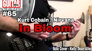 IN BLOOM - Nirvana / Kurt Cobain. Solo cover. Greatest Guitar Solos #65