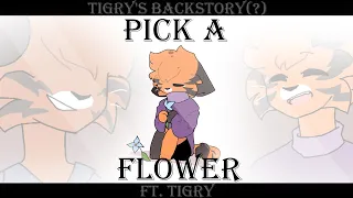 PICK A FLOWER | MEME | Piggy ( Tigry's Backstory (?) )