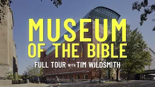 Tour the Museum of the Bible in Washington, D.C. in Under 8 Minutes!