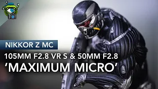 Nikkor Z MC 105mm F2.8 VR S | 50mm F2.8 Review: Maximum Micro!