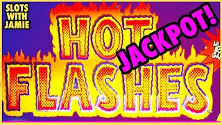 JACKPOT ON HOT FLASHES- HIGH LIMIT