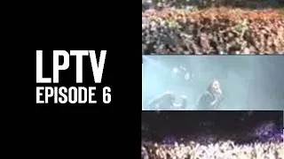 Meteora Tour | LPTV #6 | Linkin Park