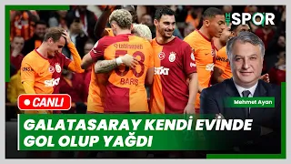 #CANLI - Galatasaray kendi evinde gol olup yağdı | Mehmet Ayan değerlendiriyor