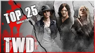 The Walking Dead - Top 25 Favorite Characters!