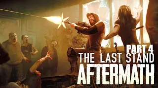 The Last Stand: Aftermath - Part 4 - More Progress