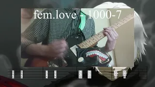 fem.love - 1000-7(Табы,разбор,кавер/Tabs,cover) by Neight Mair