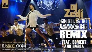 DJ Zedi   Sheila Ki Jawani Remix Tees Maar Khan   Feat 2014