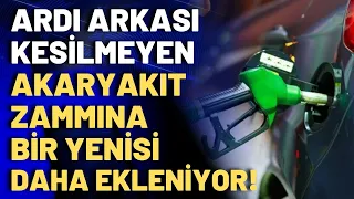 Dur durak bilmeyen akaryakıt zammına yeniden dev zam göründü! İşte detaylar...