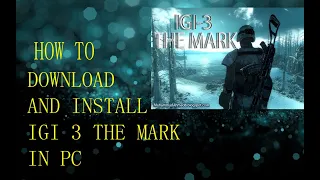 HOW TO DOWNLOAD IGI 3 THE MARK GAME IN PC OR LAPTOP || PRINCE GAMING