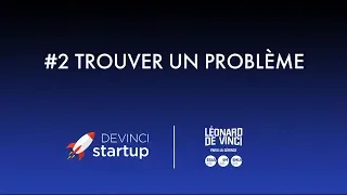 Startup : trouver un problème