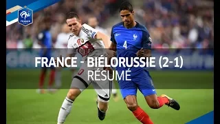 Equipe de France, qualifications Mondial 2018 : France - Biélorussie (2-1), le résumé I FFF 2017