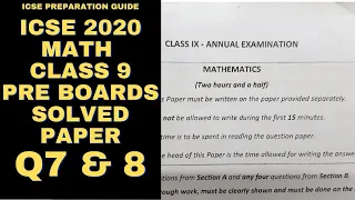 ICSE 2020 Math Class 9 Pre Boards Solved Paper / Q7 & 8