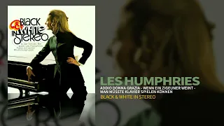 Les Humphries - Addio Donna Grazia / Wenn ein Zigeuner weint / Man müsste Klavier spielen können