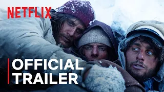 Society of the Snow | Official Trailer | Netflix