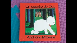 UN CUENTO DE OSO - Anthony Browne