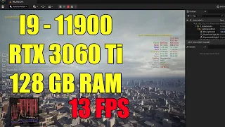 Unreal Engine 5.2 Matrix City Sample Performance Test on I9-11900, 3060ti, 128 GB RAM