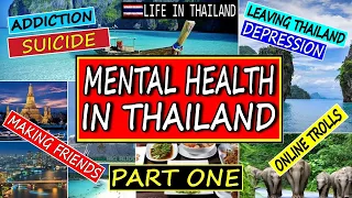 EXPAT MENTAL HEALTH in Thailand. Expats & tourists: How it affects you.