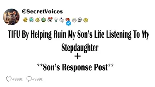 TIFU By Helping Ruin My Son’s Life Listening To My Stepdaughter + **Son’s Response Post**