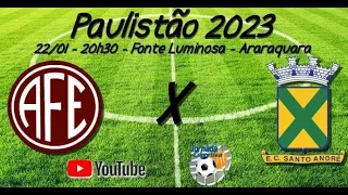 Ao Vivo - Ferroviária x Santo André - Paulistão 2023