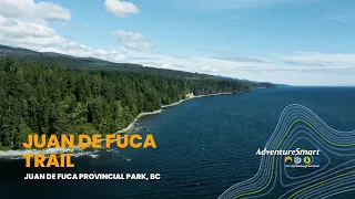 BC AdventureSmart Trail Specific Safety Video - Juan de Fuca Trail