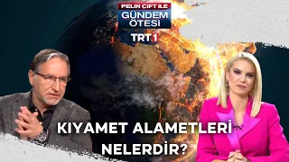 Kıyamet alametleri nelerdir? | @gundemotesi 259. Bölüm