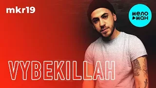 VYBEKILLAH  -  mkr19 (Single 2019)