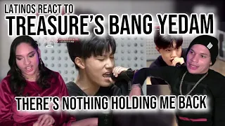 Latinos react to TREASURE's BANG YEDAM for the first time|'There's Nothing Holdin' Me Back| REACTION