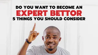 How to become an expert in sports betting | 5 Things you should consider doing