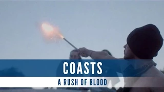 Coasts - A Rush Of Blood (Trailersong: Der Nanny)