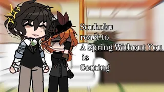 Soukoku react to A Spring Without You is Coming  [] Inspired by @clydeless68  [] REPOST °❀⋆.ೃ࿔*:･