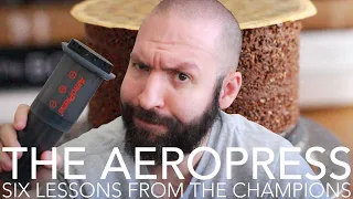 THE AEROPRESS - Six Lessons From The Champions