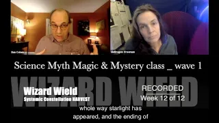 m2p Ep1_Wizard School DISCUSSION_Service to Soul_Chronological of Wave 1 HARVEST calls