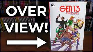 Gen 13:  Starting Over The Deluxe Edition Hardcover Overview!