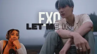 EXO 엑소 | 'Let Me In' MV | Reaction | I WAS NOT PREPARED