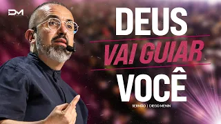 DEUS VAI GUIAR VOCÊ - #DIEGOMENIN | SERMÃO