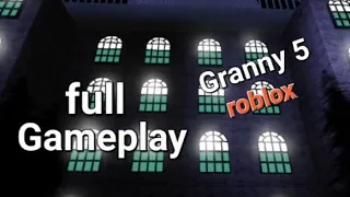 Granny 5 roblox