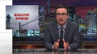 Mandatory Minimums: Last Week Tonight with John Oliver (HBO)