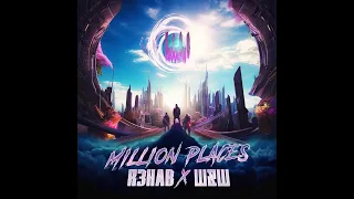 W&W & R3HAB - Million Places [Rave Culture]