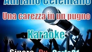 Adriano Celentano - Una carezza in un pugno karaoke