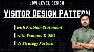 36. Visitor Design Pattern | Double Dispatch | Low Level Design