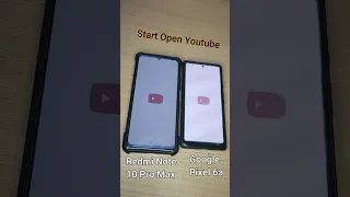 Open Youtube on Redmi Note 10 Pro Max vs Google Pixel 6a