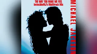 Michael Jackson - The Way You Make Me Feel (InvincibleMJ’s Multitrack Mix - Instrumental)