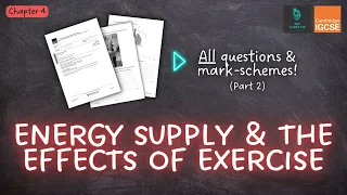 QUESTIONS, A* ANSWERS & MARK SCHEMES - Energy Systems (Ch 4) - IGCSE PE exam revision