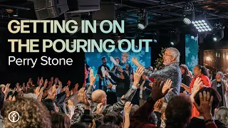 Getting in on the Pouring Out | Perry Stone