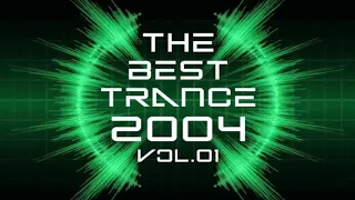 The Best Trance 2004 Vol.01