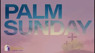 2024, March 24th, Palm Sunday with Pastor Chris Ryan