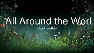 Lisa Stansfield - All Around the World (Lyrics)  | 25mins of Best Vibe Music